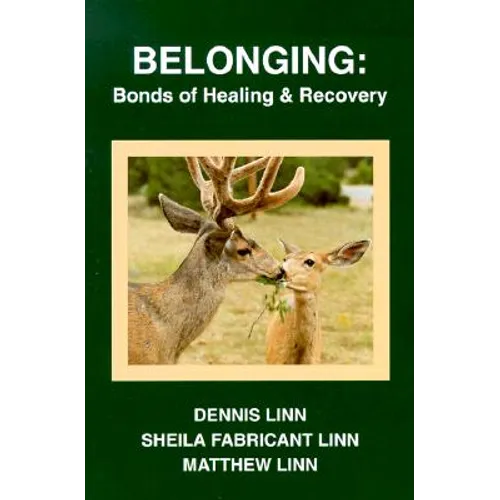 Belonging: Bonds of Healing and Recovery - Paperback