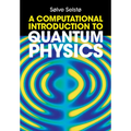 A Computational Introduction to Quantum Physics - Hardcover
