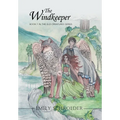 The Windkeeper: Book 1 in the Eld Creatures Series - Hardcover