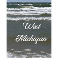 West Michigan: A Coffee Table Book of Photos - Paperback