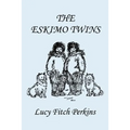 The Eskimo Twins, Illustrated Edition (Yesterday's Classics) - Paperback