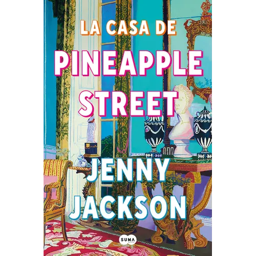 La Casa de Pineapple Street / Pineapple Street - Paperback