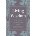 Living Wisdom, Revised and Expanded - Hardcover