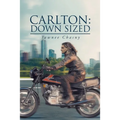Carlton: Down Sized - Paperback
