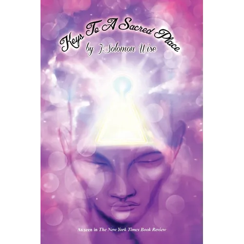 Keys To A Sacred Place - Paperback