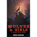 Wolves & Girls & Other Dark Gems - Paperback