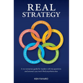 Real Strategy: A no-nonsense guide for leaders with 65 questions and answers you won't find anywhere else - Paperback
