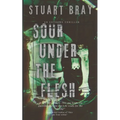 Sour under the flesh - Paperback