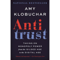 Antitrust: Taking on Monopoly Power from the Gilded Age to the Digital Age - Paperback