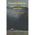 Mountain Medicine: Herbal Wisdom of the Appalachians - Paperback