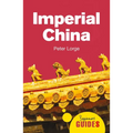 Imperial China: A Beginner's Guide - Paperback