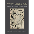 Why Only Us: Language and Evolution - Paperback