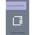 You and Your Doctor - Paperback