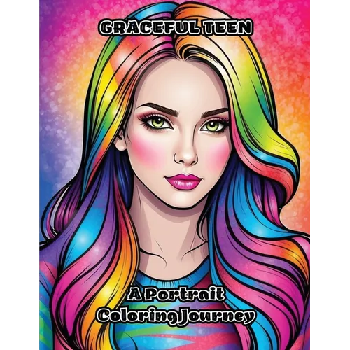 Graceful Teen: A Portrait Coloring Journey - Paperback