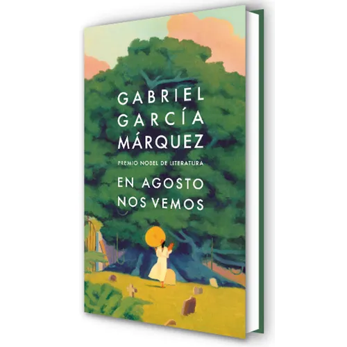 En Agosto Nos Vemos / Until August - Hardcover