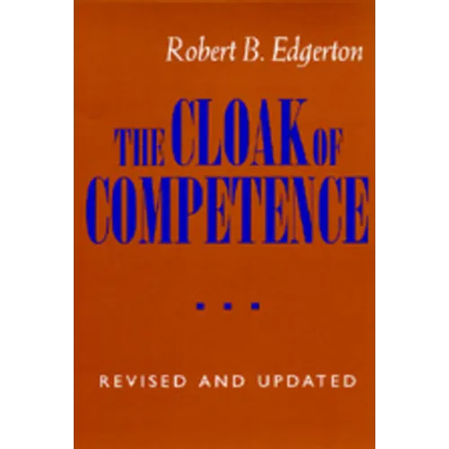 The Cloak of Competence, Revised and Updated Edition - Paperback