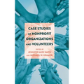 Case Studies of Nonprofit Organizations and Volunteers - Paperback