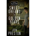 Sweet Dreams / Golden Years: The Missions of Alex Kane Bks 1 & 2 - Paperback