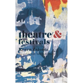 Theatre and Festivals - Paperback