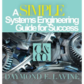 A SIMPLE Systems Engineering Guide for Success - Hardcover