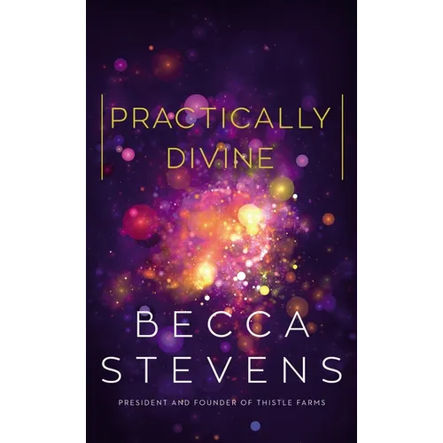 Practically Divine - Hardcover