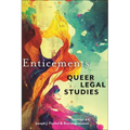 Enticements: Queer Legal Studies - Paperback