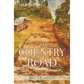Once Upon a Country Road - Paperback