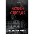 Hazelton Cannibals - Paperback
