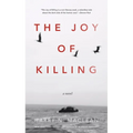 The Joy of Killing - Paperback