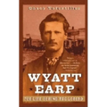 Wyatt Earp: The Life Behind the Legend - Paperback