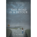 This Road is a Detour - Paperback