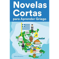 Novelas Cortas para Aprender Griego: Historias cortas en Griego para principiantes - Paperback