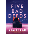 Five Bad Deeds - Hardcover
