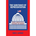 The Substance of Representation: Congress, American Political Development, and Lawmaking - Paperback