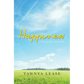 Happiness: 70 Days of Encouragement - Paperback