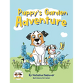 Puppy's Garden Adventure - Hardcover