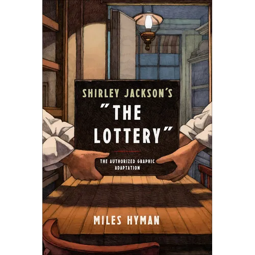 Shirley Jackson's "the Lottery: The Authorized Graphic Adaptation - Hardcover