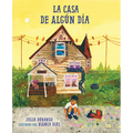 La Casa de Algún Día (Spanish Edition) - Paperback