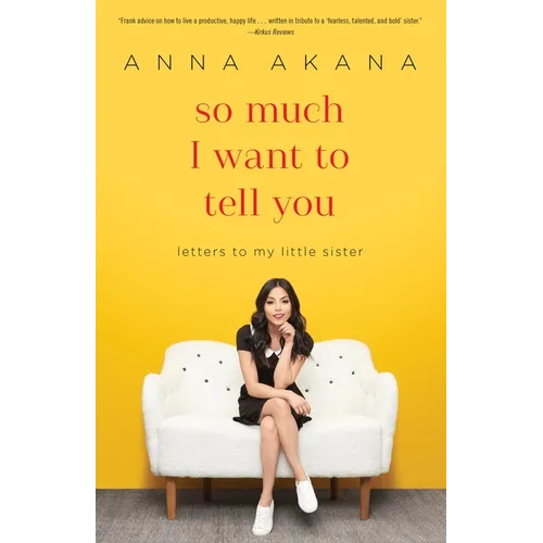 So Much I Want to Tell You: Letters to My Little Sister - Paperback