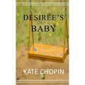 Desiree's Baby - Paperback