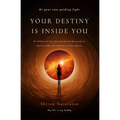 Your Destiny is Inside You - Paperback