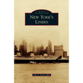 New York's Liners - Hardcover