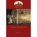The Secret Glory - Paperback