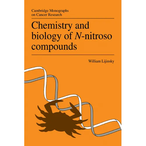 Chemistry and Biology of N-Nitroso Compounds - Paperback