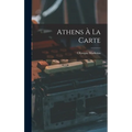 Athens À La Carte - Hardcover