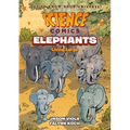 Science Comics: Elephants: Living Large - Hardcover