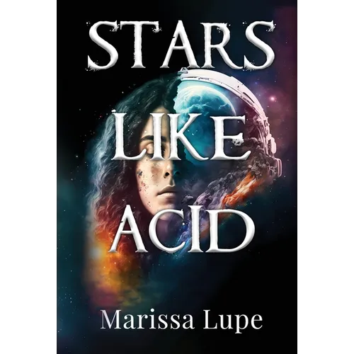 Stars Like Acid: Book One - Hardcover