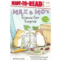 Max & Mo's Science Fair Surprise: Ready-To-Read Level 1 - Hardcover