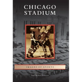 Chicago Stadium - Paperback