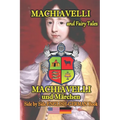 Machiavelli and Fairy Tales/ Machiavelli und Märchen, Side by Side English-German Book - Paperback